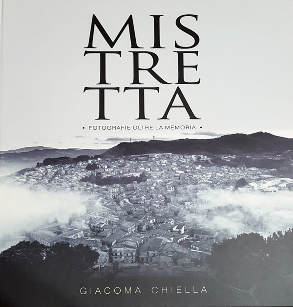 Mistretta Libro di fotografie di Giacoma Chiella